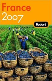 book cover of Fodor's France 2007 (Fodor's Gold Guides) by Fodor's