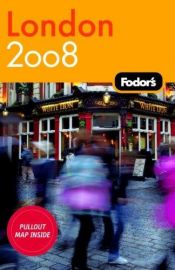 book cover of Fodor's London 2008 (Fodor's Gold Guides) by Fodor's