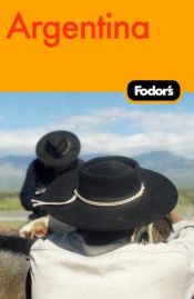 book cover of Fodor's Argentina, 5th Edition (Fodor's Gold Guides) by Fodor's