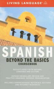 book cover of Beyond the Basics: Spanish (CD) (LL(R) Complete Basic Courses) by Living Language