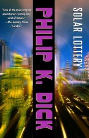 book cover of Loterie solară by Philip K. Dick