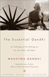 book cover of The Essential Gandhi by Mohandas Karamchand Gandhi