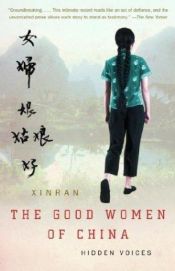 book cover of De goda kvinnorna från Kina : berättelser ur det fördolda by Xinran