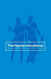 book cover of The hipster handbook by Robert Lanham