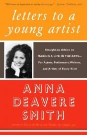 book cover of Letters to a Young Artist by Anna Deavere Smith