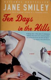 book cover of Ten Days in the Hills by Jane Smiley