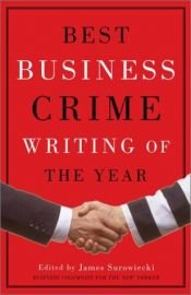 book cover of Best Business Crime Writing of the Year by James Surowiecki