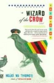 book cover of Wizard of the Crow by Ngugi wa Thiong'o
