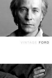book cover of Vintage Ford (Vintage Original) by Richard Ford