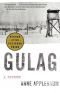 Gulag: Historien om de sovjetiske straffelejre