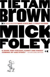 book cover of Tietam Brown by Mick Foley