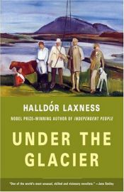 book cover of Under the Glacier by Галдор Лакснесс