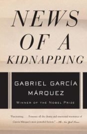 book cover of News of a Kidnapping by Gabriel Garcia Marquez