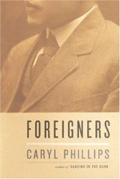 book cover of Foreigners by Caryl Phillips