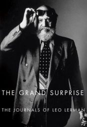 book cover of The Grand Surprise: The Journals of Leo Lerman by Leo Lerman
