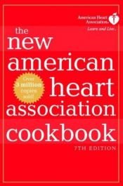 book cover of The New American Heart Association Cookbook by American H* Association