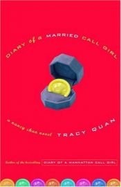 book cover of Diary of a married call girl by Tracy Quan