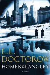 book cover of Homer & Langley by E. L. Doctorow