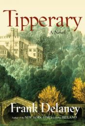 book cover of Tipperary by Frank Delaney