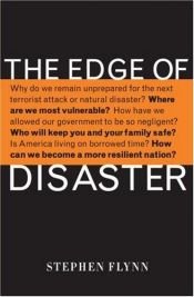 book cover of The Edge of Disaster by Stephen Flynn
