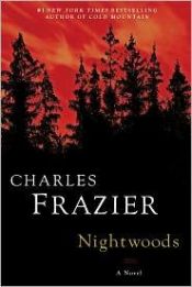 book cover of Nightwoods by Charles Frazier