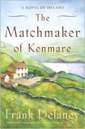 book cover of The matchmaker of Kenmare by Frank Delaney