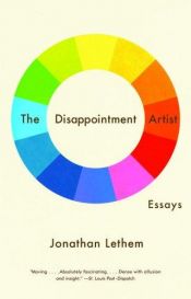 book cover of The Disappointment Artist by Jonathan Lethem