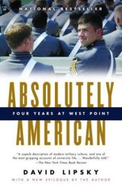 book cover of Absolutely American by David Lipsky