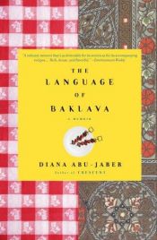 book cover of The Language of Baklava: A Memoir by Diana Abu-Jaber