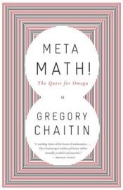 book cover of Meta Math!: The Quest for Omega by Gregory Chaitin