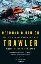 book cover of Trawler : A Journey Through the North Atlantic by Redmond O'Hanlon