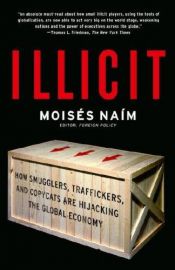 book cover of Ilícito by Moises Naim