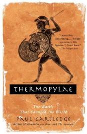 book cover of Thermopylae: The Battle That Changed the World by Paul Cartledge
