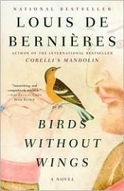 book cover of Des oiseaux sans ailes by Louis de Bernières