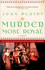 book cover of Murder Most Royal by Victoria Holt