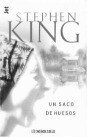 book cover of Un saco de huesos by Stephen King