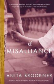 book cover of Misalliance by אניטה ברוקנר