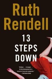 book cover of Thirteen Steps Down by Ruth Rendell