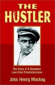 book cover of The Hustler by John Henry Mackay