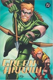 book cover of Green Arrow, Vol. 3: The Archer's Quest by Brad Meltzer