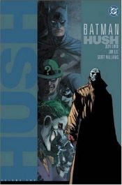 book cover of Batman - Hush 2. rész by Jeph Loeb