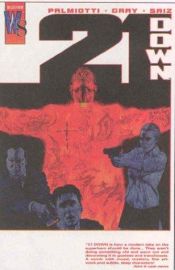 book cover of 21 Down: The Conduit by Jimmy Palmiotti