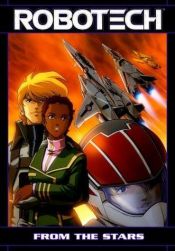 book cover of Robotech - From the Stars by Tommy Yune