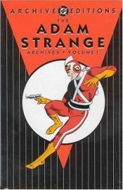 book cover of Adam Strange Archives Vol. 1 by Gardner Fox