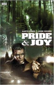 book cover of Pride & Joy (Vertigo by Garth Ennis