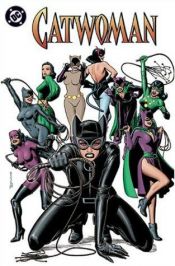 book cover of Catwoman: Nine Lives of a Feline Fatale (Catwoman) by Ed Brubaker