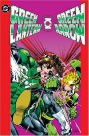 book cover of The Green Lantern-Green Arrow collection by Dennis O'Neil