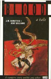 book cover of Blood: A Tale by J. M. DeMatteis