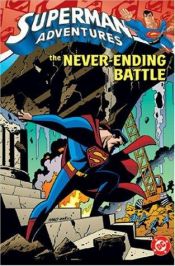book cover of Superman Adventures Vol. 2: The Never-Ending Battle by Mark Millar
