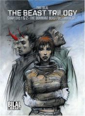book cover of The Beast Trilogy: Chapters 1 & 2 - The Dormant Beast by Enki Bilal